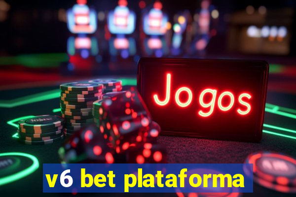 v6 bet plataforma